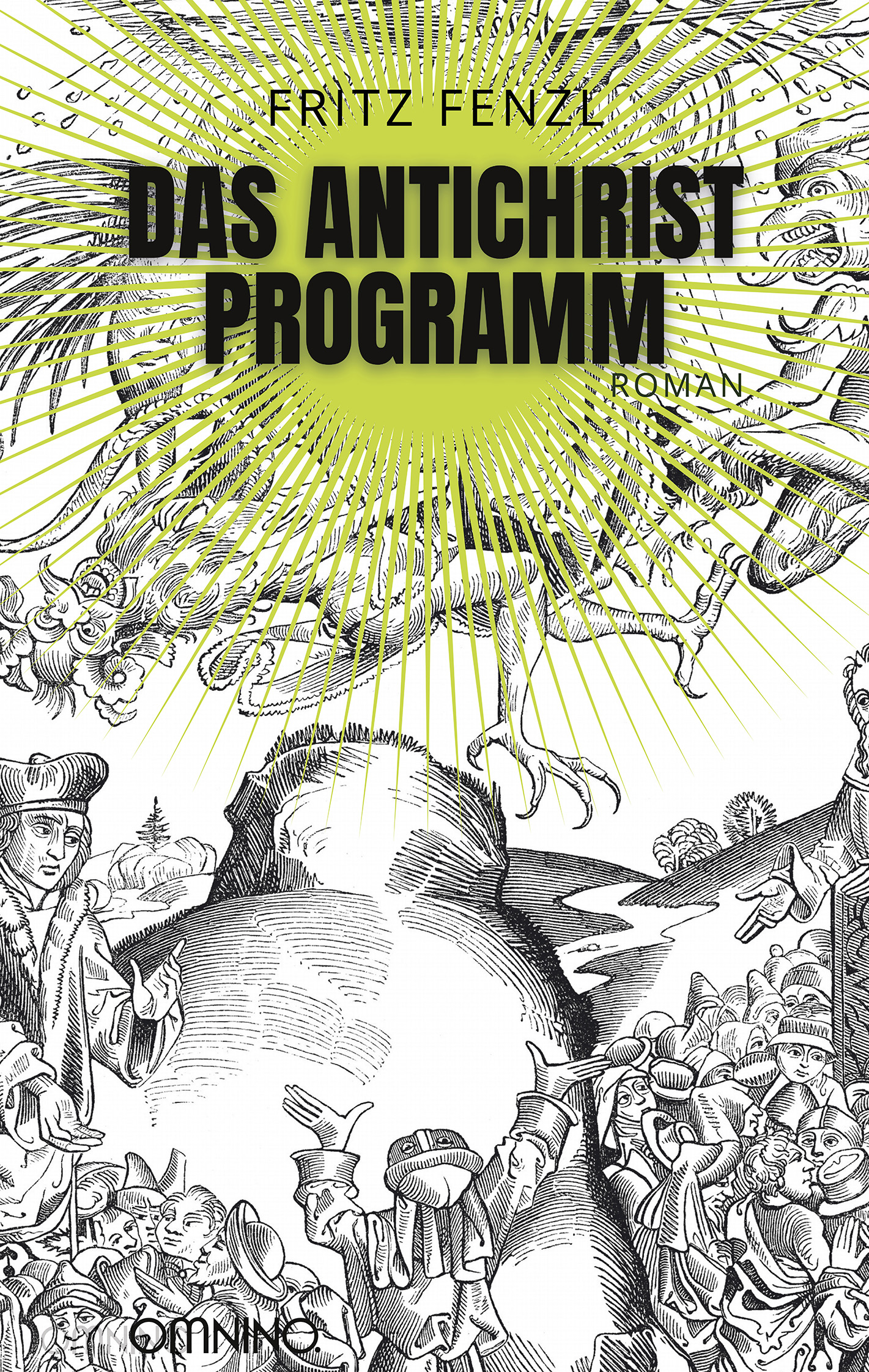 Das Antichrist-Programm: Roman. Ein Buch von Fritz Fenzl